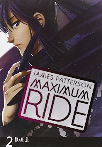 Maximum Ride: The Manga, Vol. 2