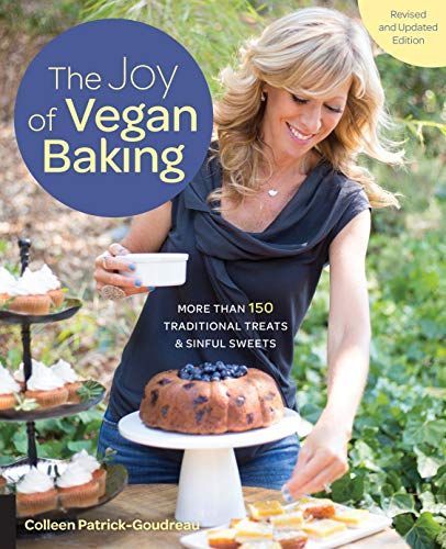 The Joy of Vegan Baking, Revised and Updated