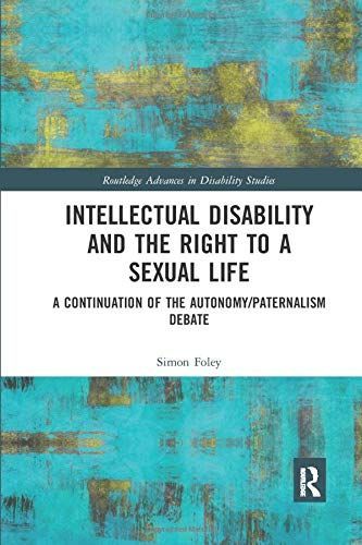 Intellectual Disability and the Right to a Sexual Life