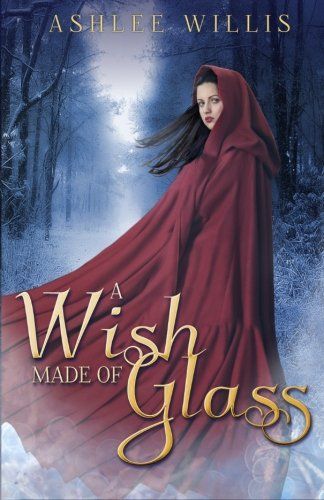 A Wish Made of Glass