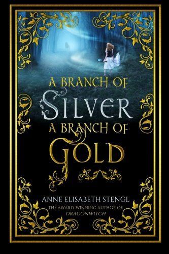 A Branch of Silver, a Branch of Gold