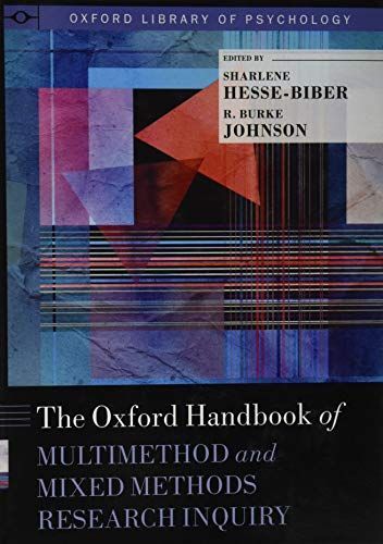 The Oxford Handbook of Multimethod and Mixed Methods Research Inquiry