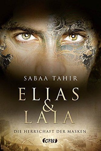 Elias & Laia - Die Herrschaft der Masken