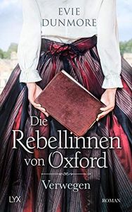 Die Rebellinnen von Oxford - Verwegen