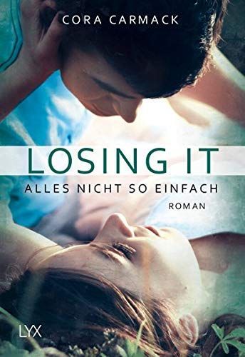 Losing it - Alles nicht so einfach