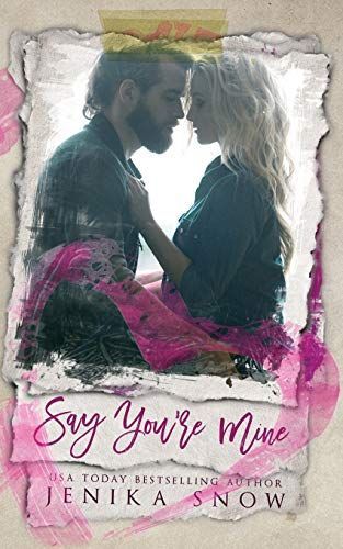 Say You're Mine