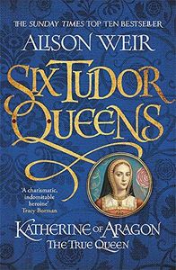 Six Tudor Queens