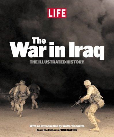 Life: The War in Iraq