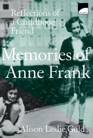 Memories of Anne Frank