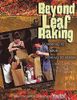 Beyond Leaf Raking