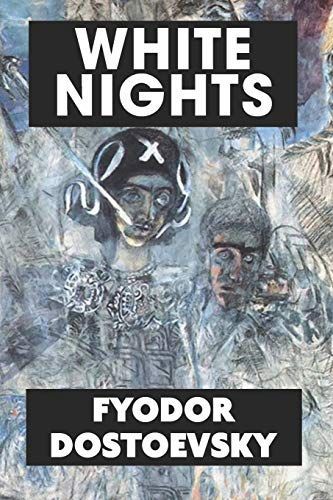 White Nights by Fyodor Dostoevsky