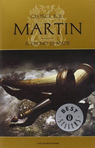 Il trono di spade. Le cronache del ghiaccio e del fuoco
