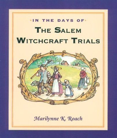 In the Days of the Salem Witchcraft Trials