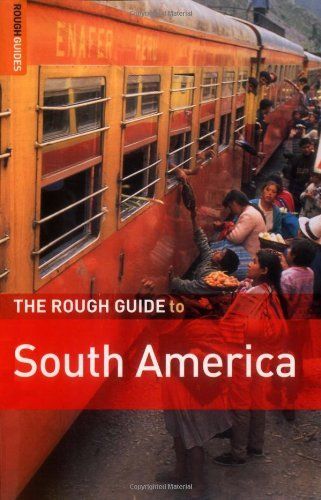 The Rough Guide to South America