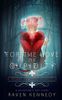 For the Love of Cupidity: A Valentine's Day Novella