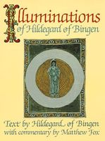 Illuminations of Hildegard of Bingen