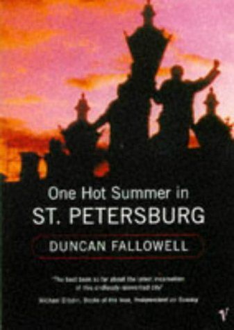 One Hot Summer in St Petersburg