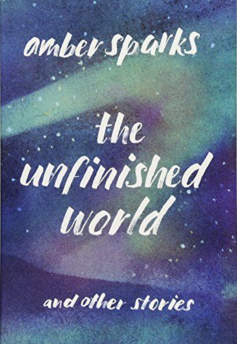The Unfinished World