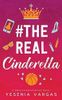#TheRealCinderella