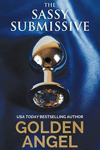 The Sassy Submissive