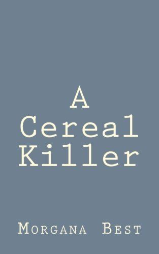 A Cereal Killer