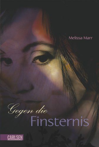 Sommerlicht-Serie, Band 2: Gegen die Finsternis