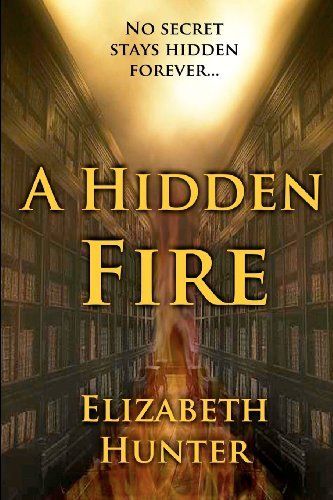 A Hidden Fire