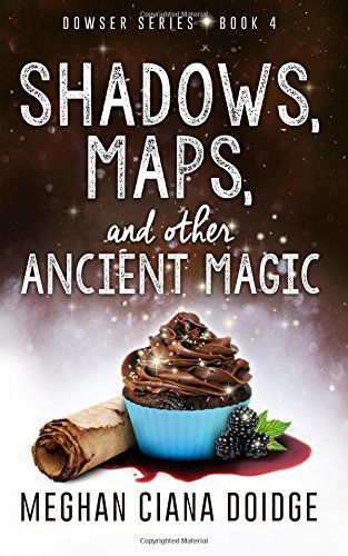 Shadows, Maps, and Other Ancient Magic