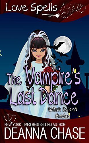 The Vampire's Last Dance: Love Spells
