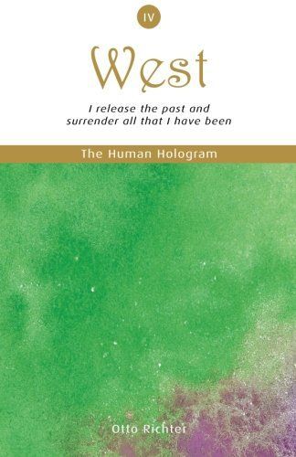 The Human Hologram (West, Book 4)
