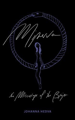 Minerva the Miscarriage of the Brain
