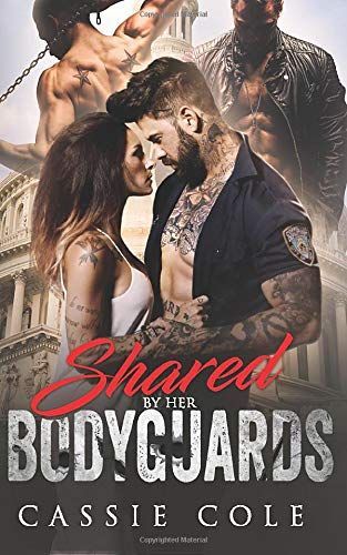 Shared by Her Bodyguards