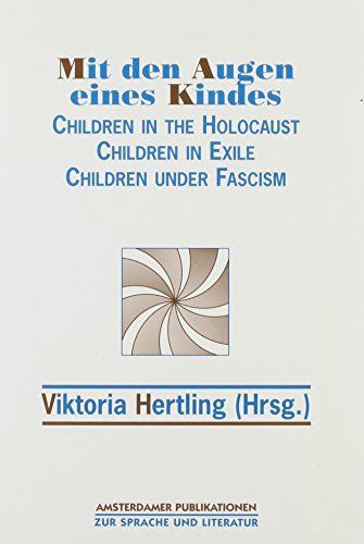 Children in the Holocaust, children in exile, children under fascism