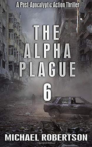 The Alpha Plague 6