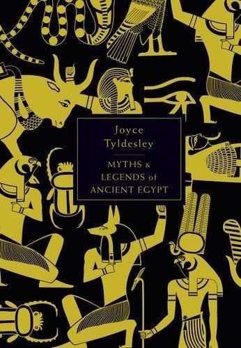 The Penguin Book of Myths and Legends of Ancient Egypt
