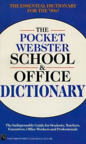 The Pocket Webster School & Office Dictionary