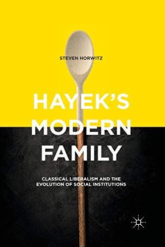 Hayek's Modern Family