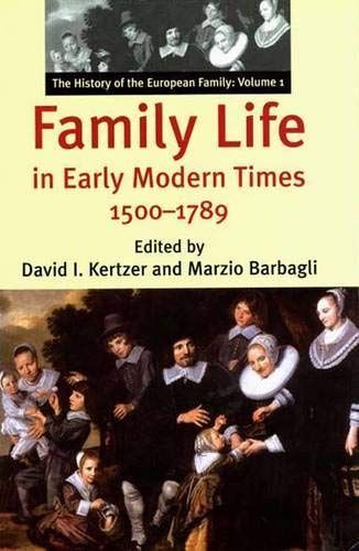 The History of the European Family: Family life in early modern times (1500-1789)