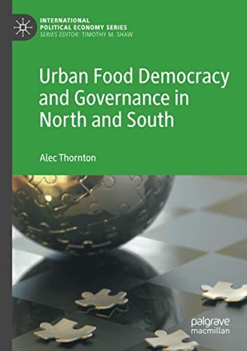 Urban Food Democracy and Governance in North and South