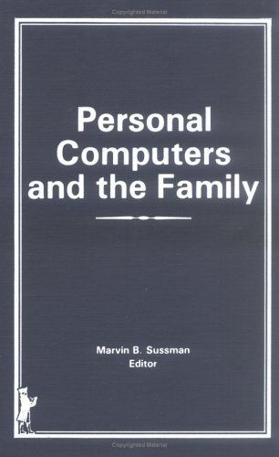 Personal Computers and the Family