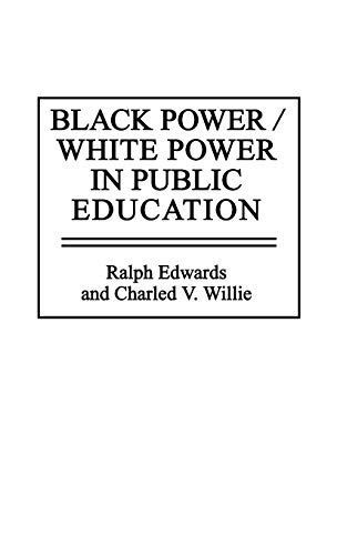 Black Power/white Power in Public Education