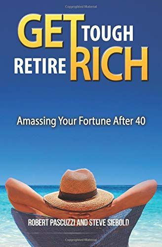Get Tough Retire Rich