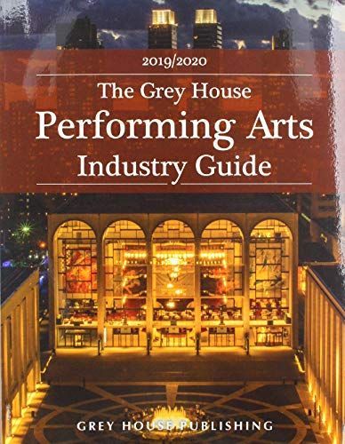 The Grey House Performing Arts Industry Guide, 2019/20