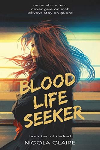 Blood Life Seeker (Kindred, Book 2)
