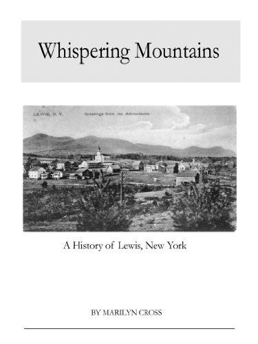 Whispering Mountains: A History of Lewis, New York