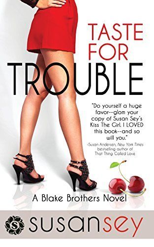 Taste for Trouble