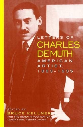 Letters of Charles Demuth, American Artist, 1883-1935