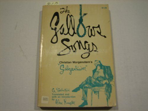 Christian Morgenstern's Galgenlieder (Gallows Songs)