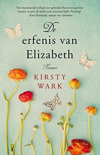 De erfenis van Elizabeth / druk 1