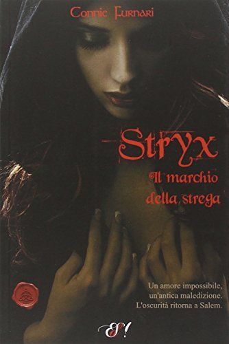 Stryx. Il marchio della strega